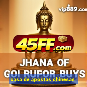 casa de apostas chinesas